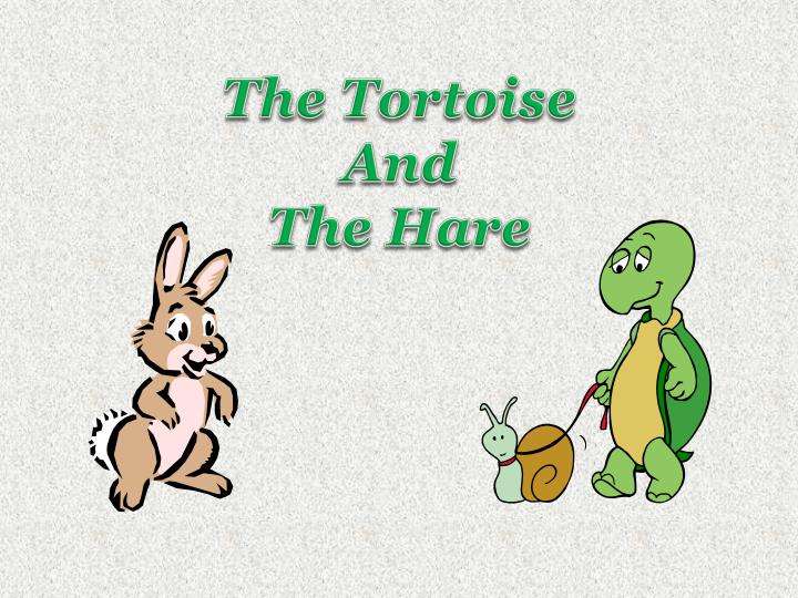 The Tortoise and the Hare