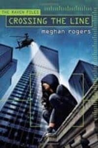 Crossing the Line (The Raven Files)